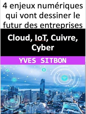 cover image of Cloud, IoT, Cuivre, Cyber